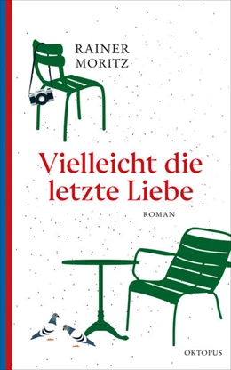 Abbildung von Moritz | Vielleicht die letzte Liebe | 1. Auflage | 2024 | beck-shop.de