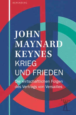 Abbildung von Keynes | Krieg und Frieden | 1. Auflage | 2024 | beck-shop.de