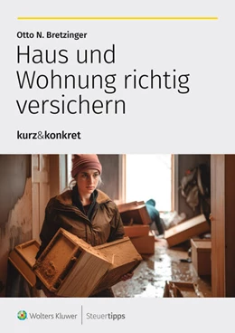 Abbildung von Bretzinger | Haus und Wohnung richtig versichern | 1. Auflage | 2024 | beck-shop.de