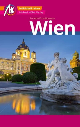 Abbildung von Krus-Bonazza | Wien MM-City Reiseführer Michael Müller Verlag | 10. Auflage | 2024 | beck-shop.de