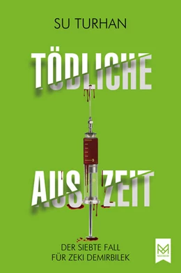 Abbildung von Turhan | Tödliche Auszeit | 1. Auflage | 2024 | beck-shop.de