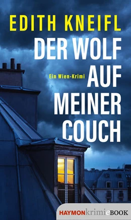 Abbildung von Kneifl | Der Wolf auf meiner Couch | 1. Auflage | 2024 | beck-shop.de