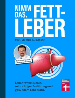 Abbildung von Canbay | Nimm das, Fettleber - Ratgeber für eine gesunde Leber, Abnehmen & Bewegung | 1. Auflage | 2024 | beck-shop.de