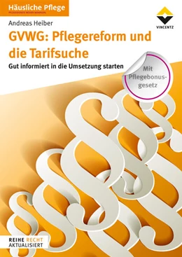 Abbildung von Heiber | GVWG: Pflegereform und die Tarifsuche | 2. Auflage | 2022 | beck-shop.de
