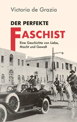 Abbildung von De Grazia | Der perfekte Faschist | 1. Auflage | 2024 | beck-shop.de