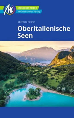 Abbildung von Fohrer | Oberitalienische Seen Reiseführer Michael Müller Verlag | 7. Auflage | 2024 | beck-shop.de