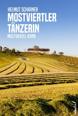 Abbildung von Scharner | Mostviertler Tänzerin | 1. Auflage | 2024 | beck-shop.de