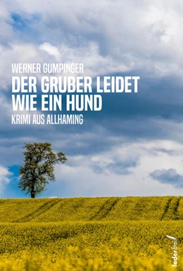 Abbildung von Gumpinger | Der Gruber leidet wie ein Hund | 1. Auflage | 2024 | beck-shop.de