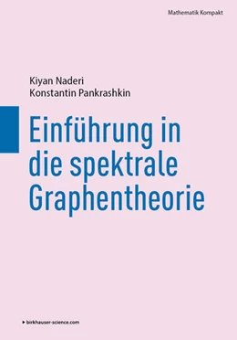 Abbildung von Pankrashkin / Naderi | Einführung in die spektrale Graphentheorie | 1. Auflage | 2024 | beck-shop.de