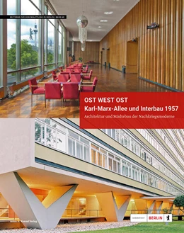 Abbildung von Landesdenkmalamt Berlin | Ost West Ost. Karl-Marx-Allee und Interbau 1957. Architektur und Städtebau der Nachkriegsmoderne | 1. Auflage | 2024 | beck-shop.de