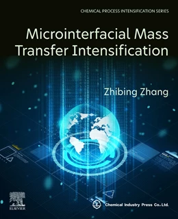 Abbildung von Zhang | Microinterfacial Mass Transfer Intensification | 1. Auflage | 2025 | beck-shop.de