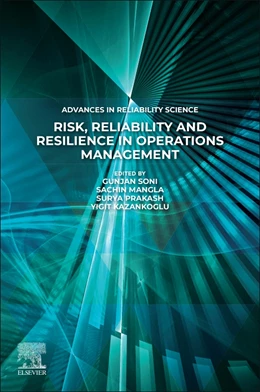 Abbildung von Mangla / Kazancoglu | Risk, Reliability and Resilience in Operations Management | 1. Auflage | 2025 | beck-shop.de