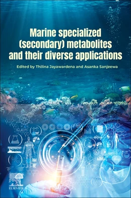 Abbildung von Jayawardena / Sanjeewa | Marine Specialized (Secondary) Metabolites and their Diverse Applications | 1. Auflage | 2025 | beck-shop.de