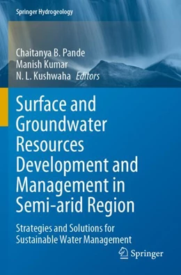 Abbildung von Pande / Kumar | Surface and Groundwater Resources Development and Management in Semi-arid Region | 1. Auflage | 2024 | beck-shop.de