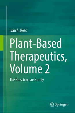 Abbildung von Ross | Plant-Based Therapeutics, Volume 2 | 1. Auflage | 2024 | beck-shop.de