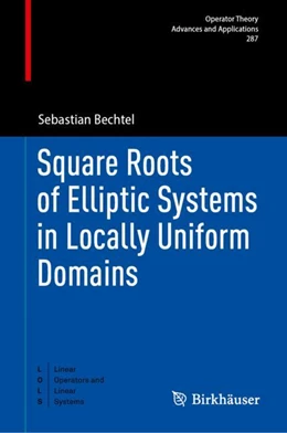 Abbildung von Bechtel | Square Roots of Elliptic Systems in Locally Uniform Domains | 1. Auflage | 2024 | beck-shop.de