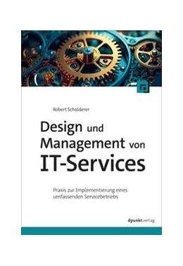 Abbildung von Scholderer | Design und Management von IT-Services | 1. Auflage | 2025 | beck-shop.de