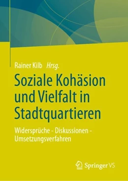 Abbildung von Kilb | Soziale Kohäsion und Vielfalt in Stadtquartieren | 1. Auflage | 2024 | beck-shop.de
