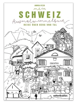 Abbildung von Mein Schweiz Ausmalwimmelbuch | 1. Auflage | 2024 | beck-shop.de