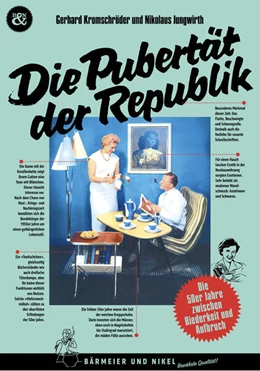 Abbildung von Kromschröder / Jungwirth | Die Pubertät der Republik | 1. Auflage | 2025 | beck-shop.de