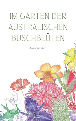 Abbildung von Volgger | Im Garten der australischen Buschblüten | 1. Auflage | 2024 | beck-shop.de