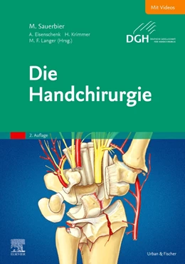 Abbildung von Eisenschenk / Krimmer | Die Handchirurgie | 2. Auflage | 2024 | beck-shop.de
