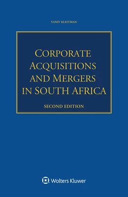Abbildung von Kleitman | Corporate Acquisitions and Mergers in South Africa | 2. Auflage | 2024 | beck-shop.de