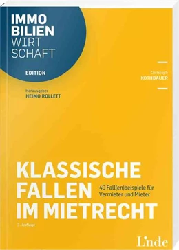 Abbildung von Kothbauer / Rollett | Klassische Fallen im Mietrecht | 3. Auflage | 2024 | beck-shop.de
