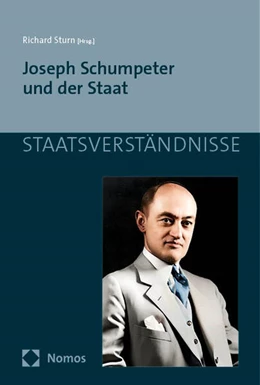 Abbildung von Sturn | Joseph Schumpeter und der Staat | 1. Auflage | 2024 | 179 | beck-shop.de