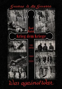 Abbildung von Friedrich | Krieg dem Kriege | 1. Auflage | 2024 | beck-shop.de