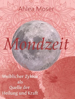 Abbildung von Moser | Mondzeit | 1. Auflage | 2024 | beck-shop.de