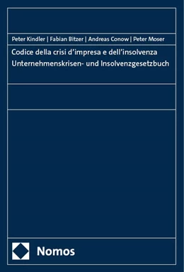 Abbildung von Kindler / Bitzer | Codice della crisi d’impresa e dell’insolvenza - Unternehmenskrisen- und Insolvenzgesetzbuch | 1. Auflage | 2024 | beck-shop.de