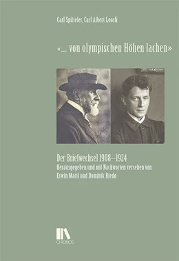 Abbildung von Spitteler / Marti | '... von olympischen Höhen lachen' | 1. Auflage | 2025 | beck-shop.de