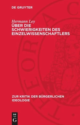 Abbildung von Ley | Über die Schwierigkeiten des Einzelwissenschaftlers | 1. Auflage | 1973 | beck-shop.de