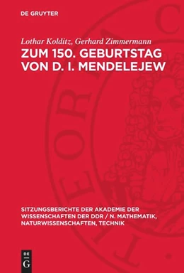 Abbildung von Zimmermann / Kolditz | Zum 150. Geburtstag von D. I. Mendelejew | 1. Auflage | 1984 | beck-shop.de