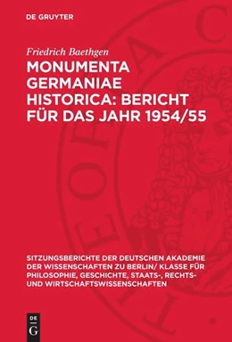 Abbildung von Baethgen | Monumenta Germaniae Historica: Bericht für das Jahr 1954/55 | 1. Auflage | 1956 | beck-shop.de