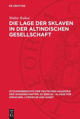 Abbildung von Ruben | Die Lage der Sklaven in der altindischen Gesellschaft | 1. Auflage | 1957 | beck-shop.de