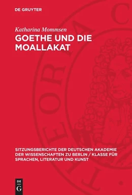 Abbildung von Mommsen | Goethe und die Moallakat | 2. Auflage | 1961 | beck-shop.de