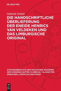 Abbildung von Schieb | Die handschriftliche Überlieferung der Eneide Henrics van Veldeken und das Limburgische Original | 1. Auflage | 1960 | beck-shop.de