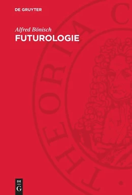 Abbildung von Bönisch | Futurologie | 1. Auflage | 1971 | beck-shop.de