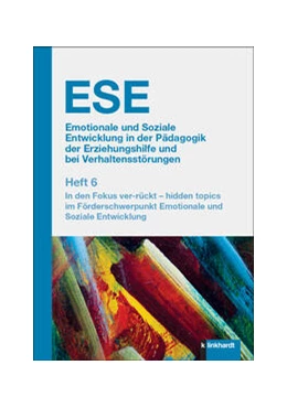 Abbildung von Gingelmaier / Dietrich | ESE Emotionale und Soziale Entwicklung in der Pädagogik der Erziehungshilfe und bei Verhaltensstörungen 2024 Heft 6 | 1. Auflage | 2024 | beck-shop.de