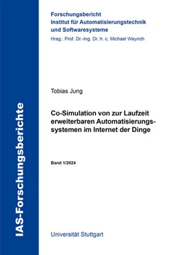 Abbildung von Jung | Co-Simulation von zur Laufzeit erweiterbaren Automatisierungssystemen im Internet der Dinge | 1. Auflage | 2024 | beck-shop.de