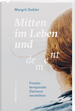 Abbildung von Dobler | Mitten im Leben und dement | 1. Auflage | 2024 | beck-shop.de