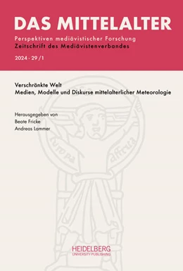 Abbildung von Fricke / Lammer | Das Mittelalter. Perspektiven mediävistischer Forschung : Zeitschrift... / 2024,        Band 29, Heft 1 | 1. Auflage | 2024 | beck-shop.de