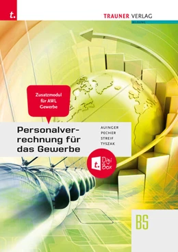 Abbildung von Auinger / Pecher | Personalverrechnung für das Gewerbe - Zusatzmodul Angewandte Wirtschaftslehre + TRAUNER-DigiBox | 5. Auflage | 2024 | beck-shop.de