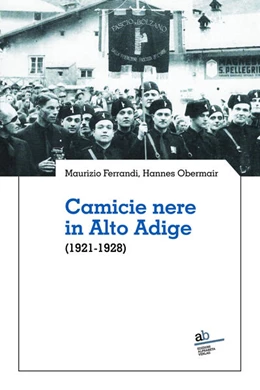 Abbildung von Ferrandi / Obermair | Camicie nere in Alto Adige | 1. Auflage | 2023 | beck-shop.de