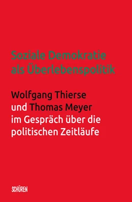 Abbildung von Thierse / Scherer | Soziale Demokratie als Überlebenspolitik | 1. Auflage | 2023 | beck-shop.de