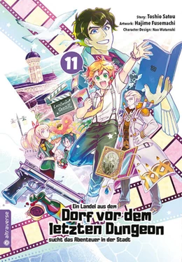 Abbildung von Satou / Fusemachi | Ein Landei aus dem Dorf vor dem letzten Dungeon sucht das Abenteuer in der Stadt 11 | 1. Auflage | 2023 | beck-shop.de
