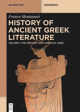 Abbildung von Montanari | History of Ancient Greek Literature | 1. Auflage | 2024 | beck-shop.de