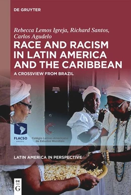 Abbildung von Lemos Igreja / Agudelo | Race and Racism in Latin America and the Caribbean | 1. Auflage | 2024 | beck-shop.de